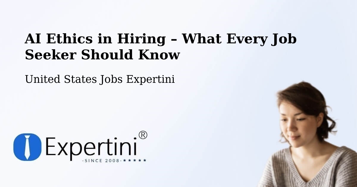 AI Ethics in Recruitment & Hiring – Cecil County - Cecil County, United States Jobs Expertini