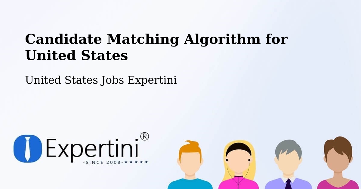 Candidate Matching Algorithm Overview – Cecil County - United States Jobs Expertini