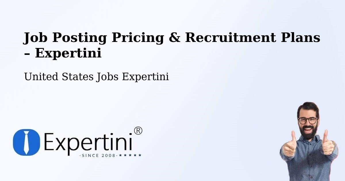 Job Posting Pricing & Recruitment Plans – Cecil County - Cecil County, United States Jobs Expertini